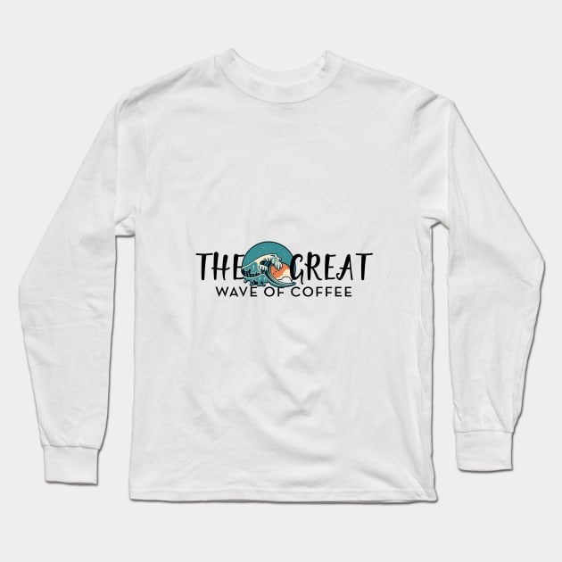 The Great Wave of Coffee Long Sleeve T-Shirt by A Floral Letter Capital letter A | Monogram, Sticker